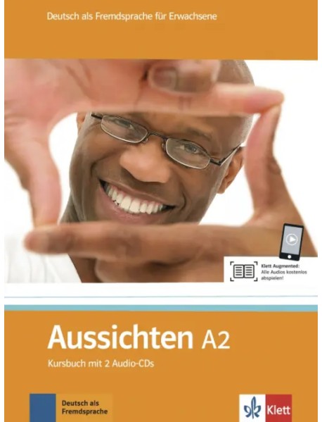 Aussichten. A2. Kursbuch mit 2 Audio-CDs