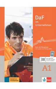 DaF im Unternehmen A1. Kurs- und Übungsbuch mit Audios und Filmen