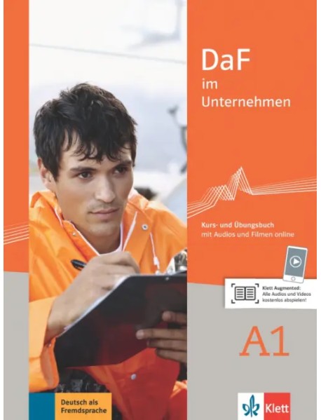 DaF im Unternehmen A1. Kurs- und Übungsbuch mit Audios und Filmen