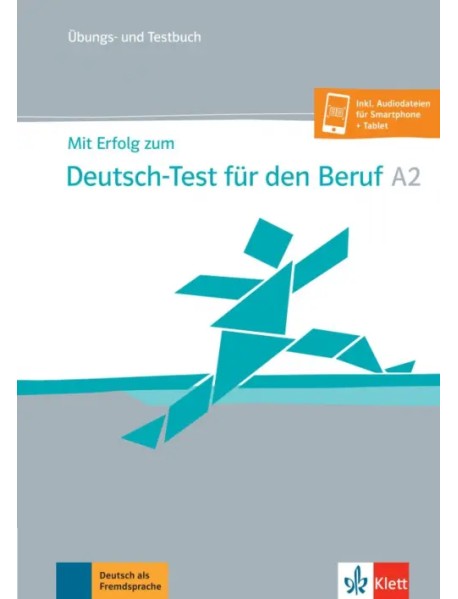 Mit Erfolg zum Deutsch-Test für den Beruf A2. Übungs- und Testbuch + Online