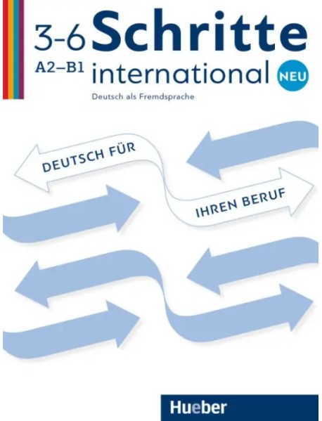 Schritte international Neu 3–6. Deutsch für Ihren Beruf. Kopiervorlagen. Deutsch als Fremdsprache