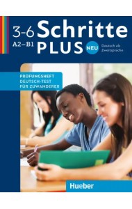 Schritte plus Neu. Prüfungsheft Deutsch-Test für Zuwanderer mit Audio-CD. Deutsch als Zweitsprache