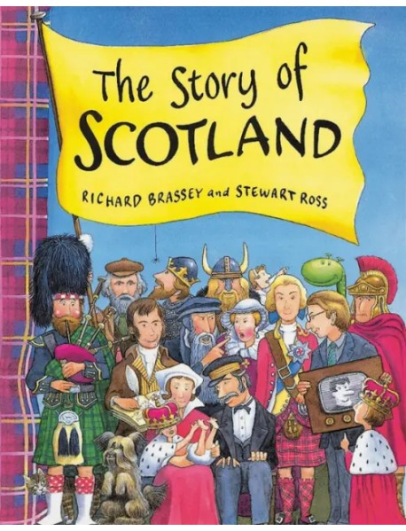 The Story Of Scotland