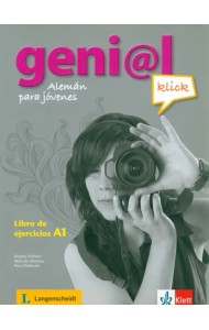 Geni@l klick A1. Deutsch als Fremdsprache für Jugendliche. Libro de ejercicios
