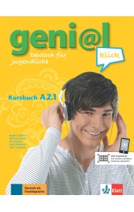 Geni@l klick A2.1. Deutsch als Fremdsprache für Jugendliche. Kursbuch mit Audios und Videos