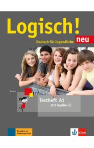 Logisch! neu A1. Deutsch für Jugendliche. Testheft mit Audio-CD
