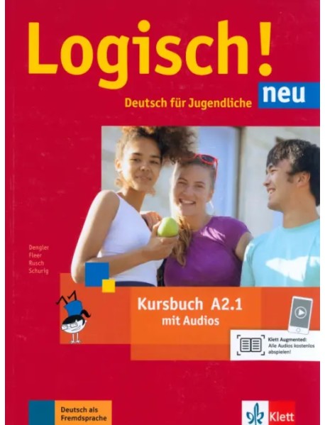Logisch! neu A2.1. Deutsch für Jugendliche. Kursbuch mit Audios