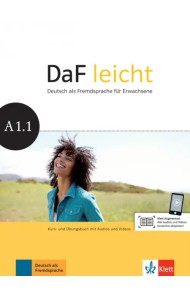 DaF leicht A1.1. Deutsch als Fremdsprache für Erwachsene. Kurs- und Übungsbuch mit Audios und Videos