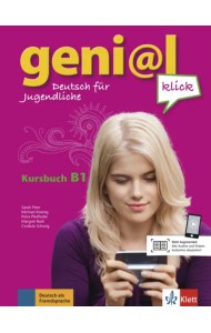 Geni@l klick B1. Deutsch als Fremdsprache für Jugendliche. Kursbuch mit 2 Audio-CDs