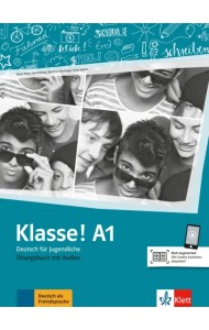 Klasse! A1. Deutsch für Jugendliche. Übungsbuch mit Audios
