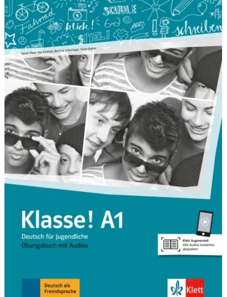 Klasse! A1. Deutsch für Jugendliche. Übungsbuch mit Audios