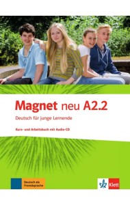 Magnet neu A2.2. Deutsch für junge Lernende. Kurs- und Arbeitsbuch mit Audio-CD