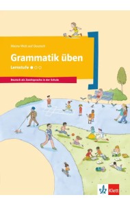 Grammatik üben - Lernstufe 1. Deutsch als Zweitsprache in der Schule. Arbeitsheft