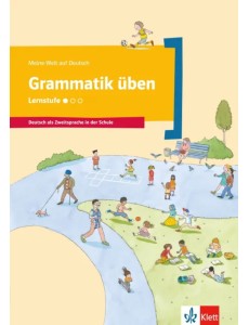 Grammatik üben - Lernstufe 1. Deutsch als Zweitsprache in der Schule. Arbeitsheft