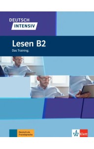 Deutsch intensiv. Lesen B2. Das Training