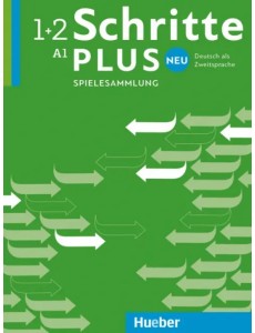 Schritte plus Neu 1+2. Spielesammlung. Deutsch als Zweitsprache Schritte plus Neu 1+2. Spielesammlung. Deutsch als Zweitsprache