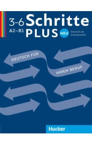 Schritte plus Neu 3–6 Deutsch für Ihren Beruf. Kopiervorlagen. Deutsch als Zweitsprache