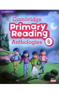 Cambridge Primary Reading Anthologies. Level 6. Student's Book with Online Audio