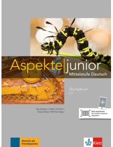 Aspekte junior. Mittelstufe Deutsch. C1. Übungsbuch mit Audios zum Download Aspekte junior. Mittelstufe Deutsch. C1. Übungsbuch mit Audios zum Download