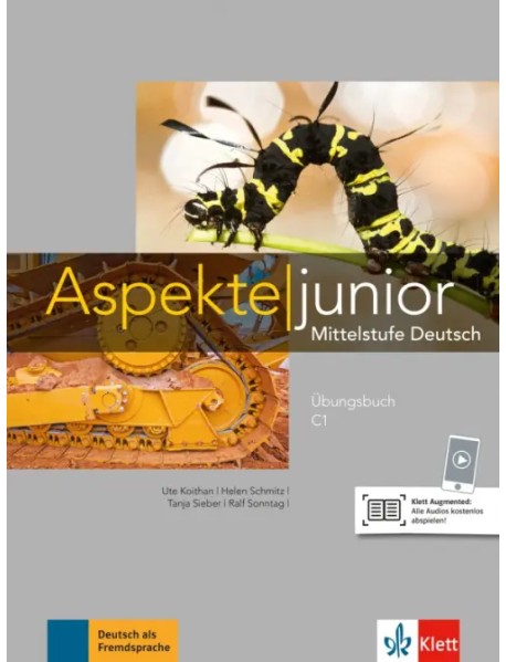 Aspekte junior. Mittelstufe Deutsch. C1. Übungsbuch mit Audios zum Download