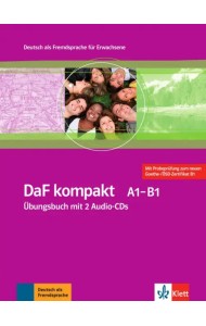 DaF kompakt A1-B1. Deutsch als Fremdsprache für Erwachsene. Übungsbuch mit 2 Audio-CDs