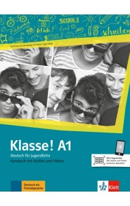 Klasse! A1. Deutsch für Jugendliche. Kursbuch mit Audios und Videos