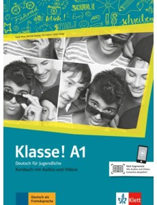 Klasse! A1. Deutsch für Jugendliche. Kursbuch mit Audios und Videos