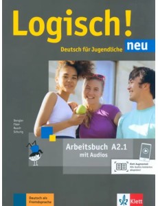 Logisch! neu A2.1. Deutsch für Jugendliche. Arbeitsbuch mit Audios