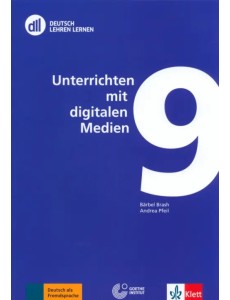 DLL 09. Unterrichten mit digitalen Medien. Buch mit DVD