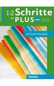 Schritte plus Neu 1+2. Intensivtrainer mit Audios online. Deutsch als Zweitsprache
