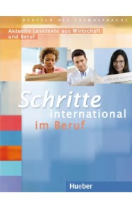 Schritte international im Beruf 2-6. Übungsbuch. Aktuelle Lesetexte aus Wirtschaft und Beruf
