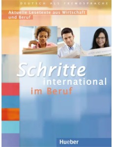 Schritte international im Beruf 2-6. Übungsbuch. Aktuelle Lesetexte aus Wirtschaft und Beruf