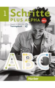Schritte plus Alpha Neu 1. Trainingsbuch. Deutsch im Alpha-Kurs. Deutsch als Zweitsprache