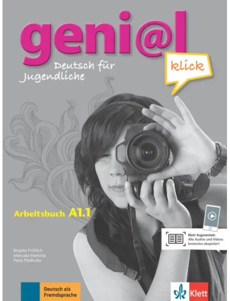 Geni@l klick A1.1. Deutsch als Fremdsprache für Jugendliche. Arbeitsbuch mit Audios und Videos