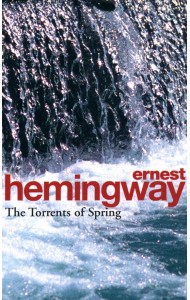 Torrents of Spring: A Romantic Novel in Honor of the Passing of a Great Race