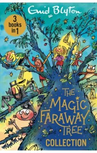 The Magic Faraway Tree Collection
