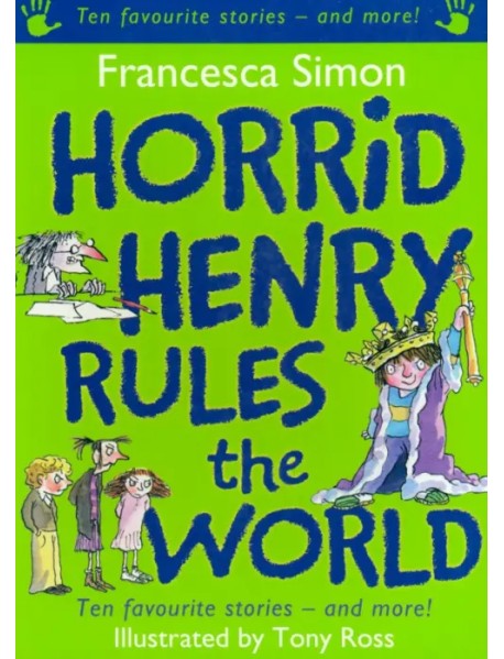 Horrid Henry Rules the World