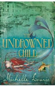 The Undrowned Child