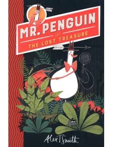 Mr Penguin and the Lost Treasure Mr Penguin and the Lost Treasure