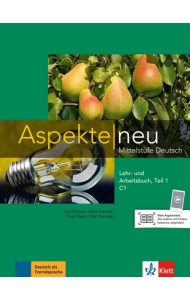 Aspekte neu. Mittelstufe Deutsch. C1. Lehr- und Arbeitsbuch, Teil 1 mit Audio-CD
