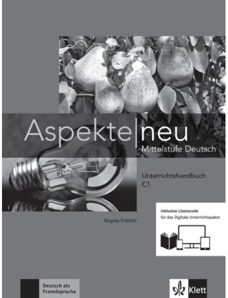 Aspekte neu. Mittelstufe Deutsch. C1. Unterrichtshandbuch inklusive Lizenzcode