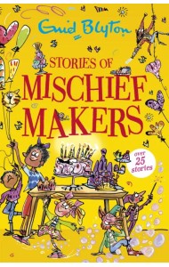 Stories of Mischief Makers