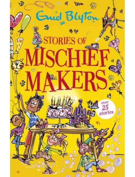 Stories of Mischief Makers