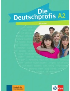 Die Deutschprofis A2. Wörterheft