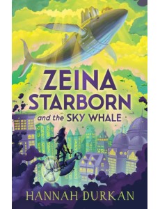 Zeina Starborn and the Sky Whale