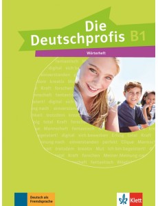 Die Deutschprofis B1. Wörterheft