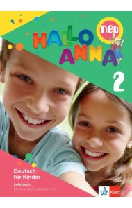 Hallo Anna 2 neu. Deutsch für Kinder. Lehrbuch mit 2 Audio-CDs