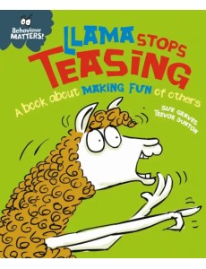 Llama Stops Teasing. A book about making fun of others Llama Stops Teasing. A book about making fun of others