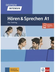 Deutsch intensiv. Hören und Sprechen A1. Das Training + Onlineangebot