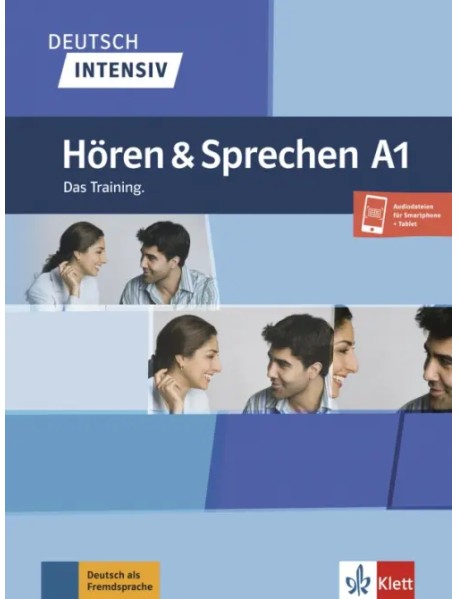 Deutsch intensiv. Hören und Sprechen A1. Das Training + Onlineangebot